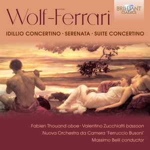 Trio Arche – Wolf-Ferrari: Idillio Concertino, Serenata, Suite