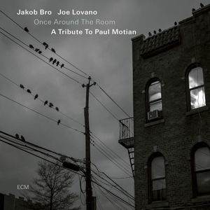 Bro, Jakob & Joe Lovano – Once Around the Room: a Tribute To Paul Motian