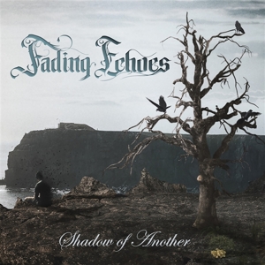 Fading Echoes – Shadow of Another