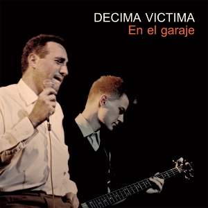 Decima Victima – En El Garaje
