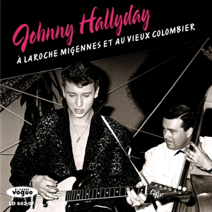 Hallyday, Johnny – A Laroche Migennes Et Au Vieux Colombier