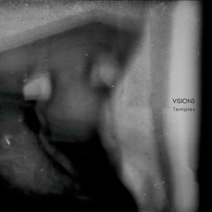 Visions – Temples