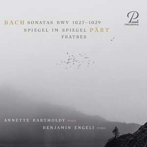 Bartholdy, Annette & Benjamin Engeli – J.S. Bach & Part: Works For Viola & Piano