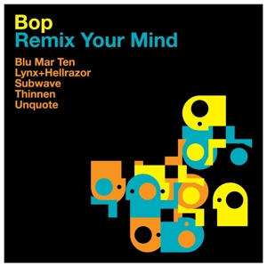 Bop – Remix Your Mind