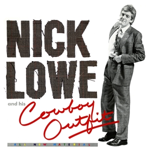Lowe, Nick – And His Cowboy Outfit