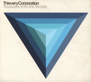 Thievery Corporation – Treasures From the Temple