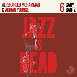 Bartz, Gary – Jazz is Dead 006
