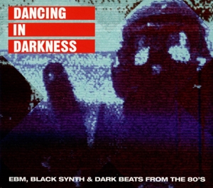 V/A – Dancing In the Darkness