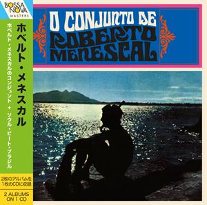 Menescal, Roberto – O Conjunto De Roberto Menescal + Soul Beat Brazil