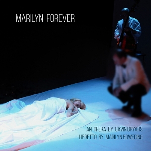 Bryars, Gavin – Marilyn Forever