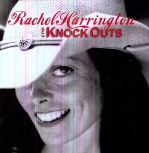 Harrington, Rachel & Knocks Out – Rachel Harrington & Knocks Out