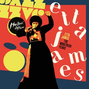James, Etta – Etta James: the Montreux Years