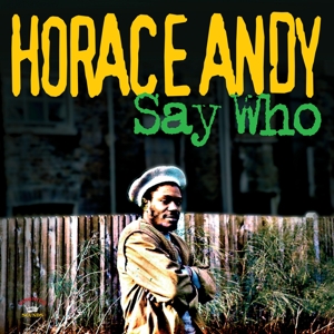 Andy, Horace – Say Who
