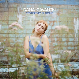 Gavanski, Dana – Yesterday is Gone