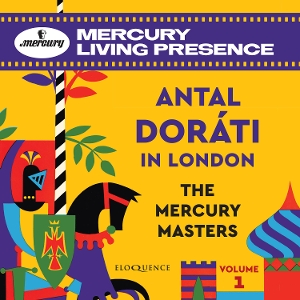 Dorati, Antal – Antal Dorati In London - the Mercury Masters Volume 1