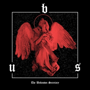 B.U.S. – Unknown Secretary
