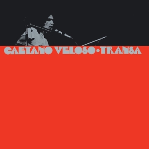 Veloso, Caetano – Transa