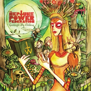 Neptune Power Federation – Goodnight My Children