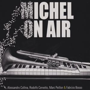 Collina, Alessandro – Michel On Air
