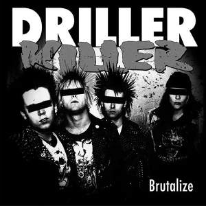Driller Killer – Brutalize