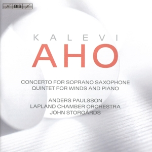Aho, K. – Concerto For Soprano Saxophone/Quintet For Winds