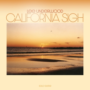 Underwood, Lee – California Sigh