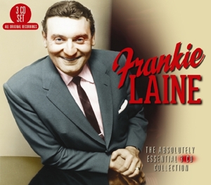Laine, Frankie – Absolutely Essential 3 CD Collection