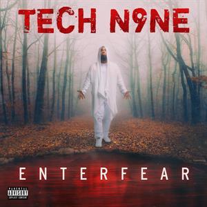 Tech N9ne – Enterfear