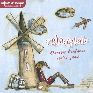 Triocephale – Chansons Denfance Couleur Jazz