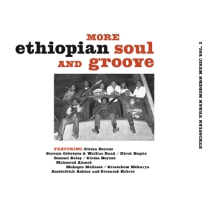 V/A – Ethiopian Urban Modern Music Vol.3: More Ethiopian Soul and Groove