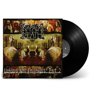 Napalm Death – Leaders Not Followers: Part 2
