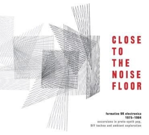 V/A – Close To the Noise Floor