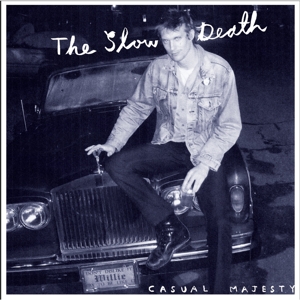 Slow Death, the – Casual Majesty