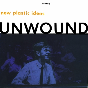 Unwound – New Plastic Ideas