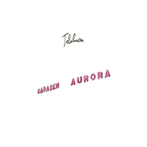 Telebossa – Garagem Aurora
