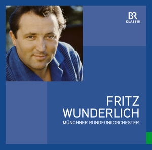 Fritz Wunderlich – Munchner Rundfunkorchester