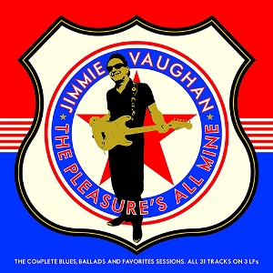 Vaughan, Jimmie – Pleasure's All Mine
