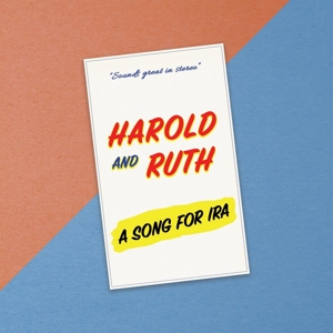Harold & Ruth – A Song For Ira