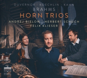 Klieser, Felix – Brahms/Koechlin/Duvernoy/Kahn:Horn Trios