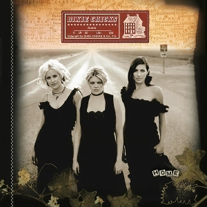Dixie Chicks – Home