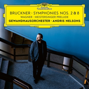 Gewandhausorchester, Andris Nelsons – Bruckner: Symphonies Nos. 2 & 8 / Wagner: Meisters