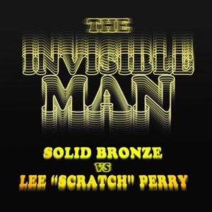 Solid Bronze – Solid Bronze Vs Lee 'Scratch' Perry