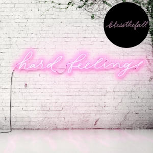 Blessthefall – Hard Feelings