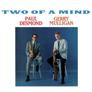 Desmond, Paul & Gerry Mulligan – Two of a Mind