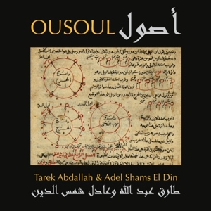 Abdallah, Tarek & Adel Shams El Din – Ousoul
