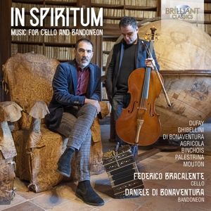 Bracalente, Federico – In Spiritum: Music For Cello and Bandoneon