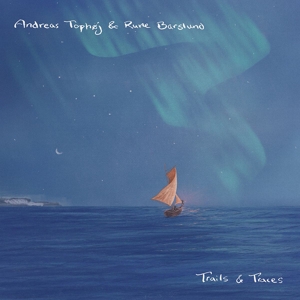 Tophoj, Andreas & Rune Barslund Feat Timo Alakotil – Trails and Traces