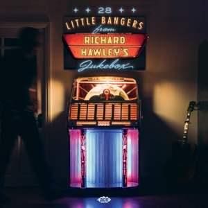 V/A – 28 Little Bangers From Richard Hawley's Jukebox