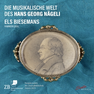 Biesemans, Els – Die Musikalische Welt Des Hans Georg Nageli