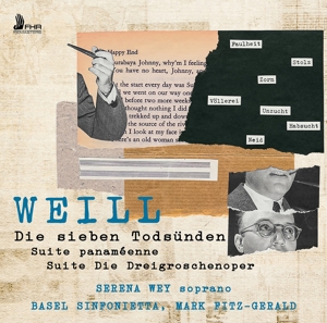 Basel Sinfonietta – Weill: Die Sieben Todsunden/Suite Panameenne/Suite Die Dreigroschenoper